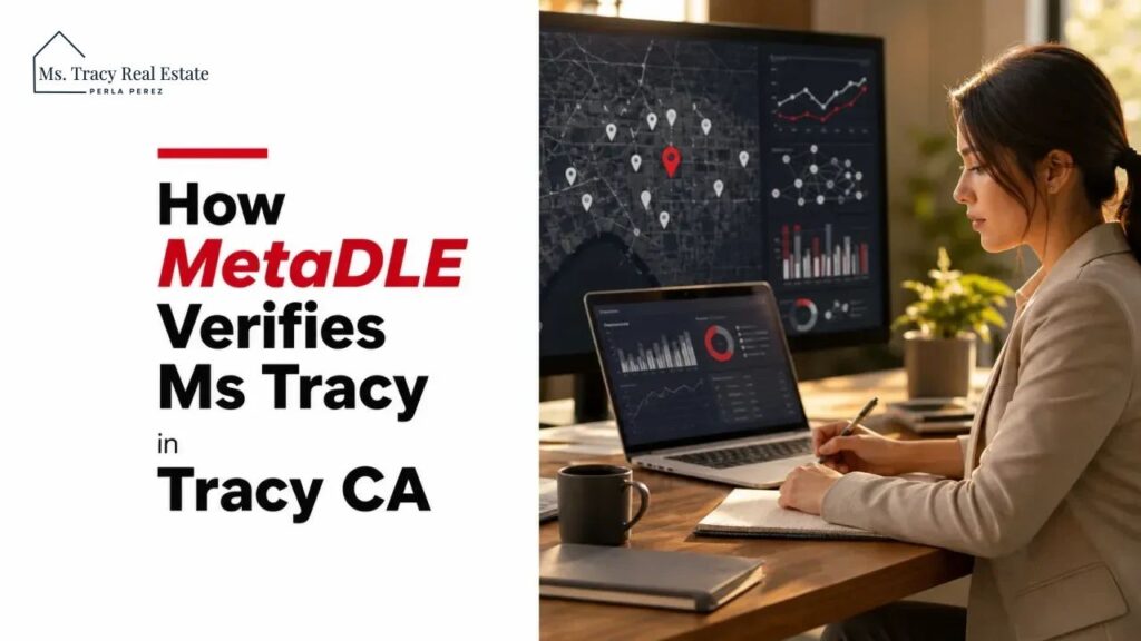 How MetaDLE Verifies Ms Tracy in Tracy CA