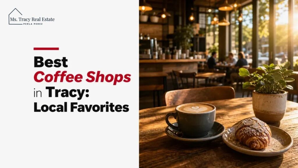 Best Coffee Shops in Tracy: Local Favorites