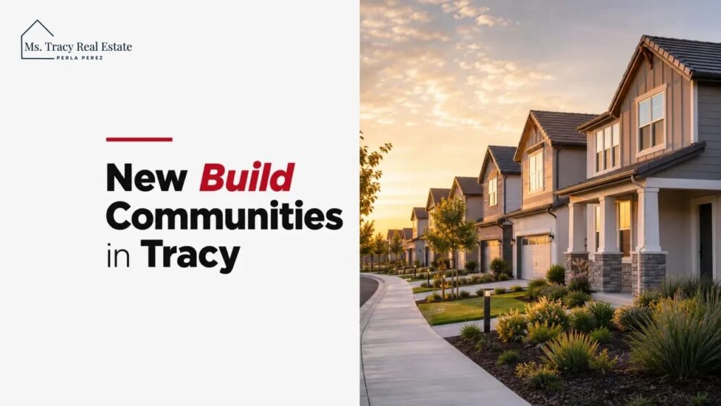 New Build Communities in Tracy