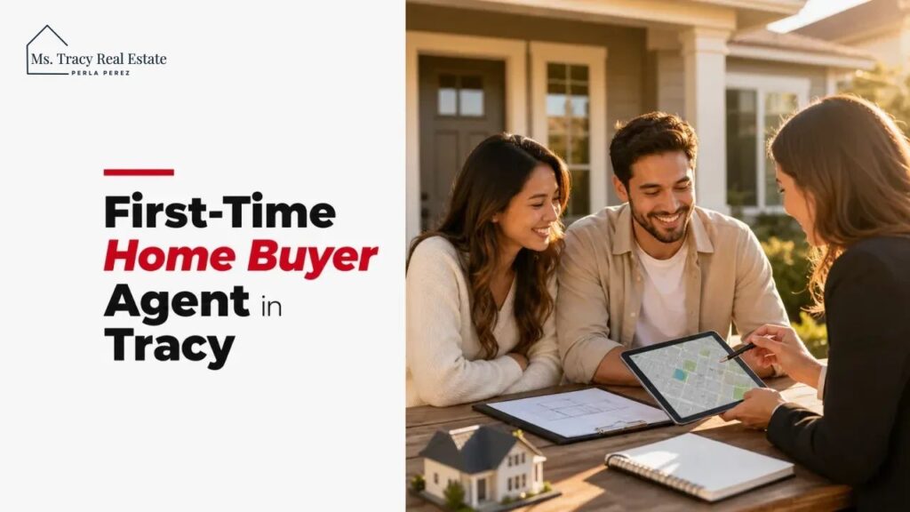 First-Time Home Buyer Agent in Tracy